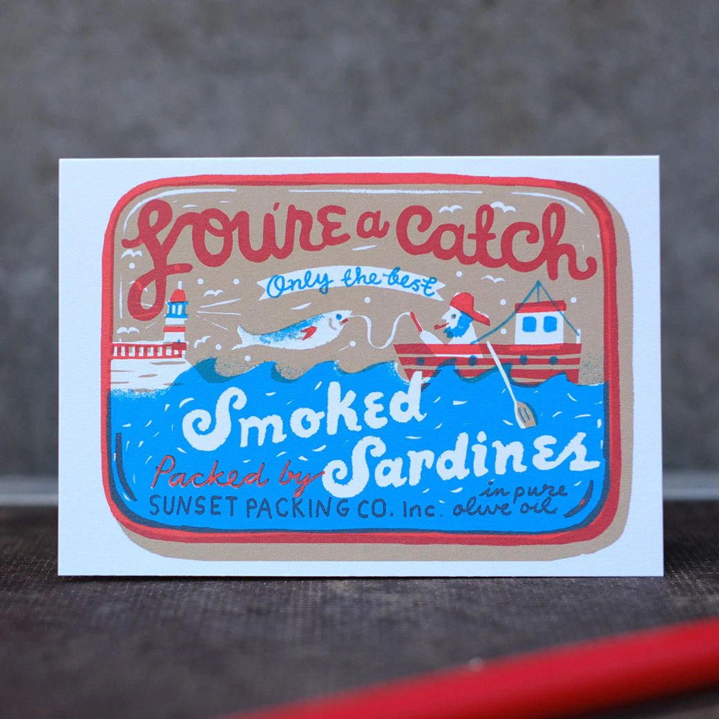You're a Catch Sardines Card