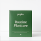 Routine Plantcare